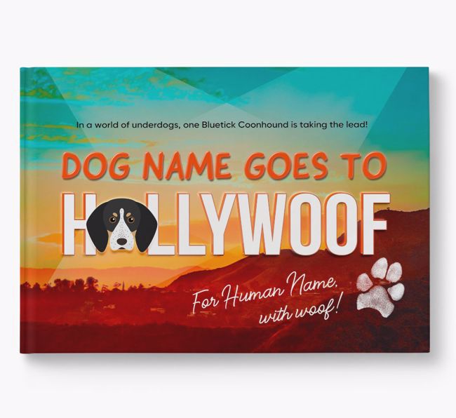 Personalised Book: Bluetick Coonhound Goes to Hollywoof